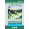 The Bowl of Light: Ancestral Wisdom from a Hawaiian Shaman (16pt Large Print Edition)