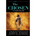 The Chosen Book Two: Come and See: A Novel Based on Season 2 of the Critically Acclaimed TV Series