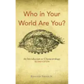 Who in Your World Are You?: An Introduction to Characterology