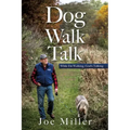 Dog Walk Talk: While I'm Walking, God's Talking