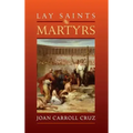 Lay Saints: Martyrs