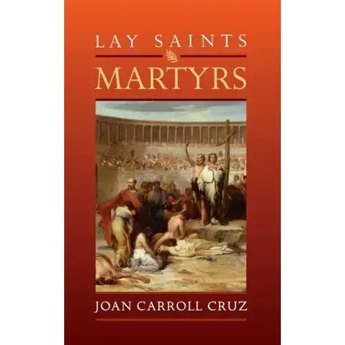 Lay Saints: Martyrs