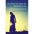 Do What You Have the POWER to Do