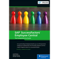 SAP Successfactors Employee Central: The Comprehensive Guide