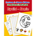 Español - Alemán: Escritura & Colorear Alfabeto Libros Educación Infantiles: Spanish German Practicar alfabeto ABC letras con dibujos an