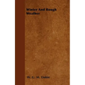 Winter and Rough Weather