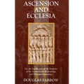 Ascension and Ecclesia: On the Significance of the Doctrine of the Ascension for Ecclesiology and Christian Cosmology