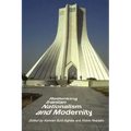 Rethinking Iranian Nationalism and Modernity