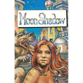Moon Shadow: A Graphic Novel