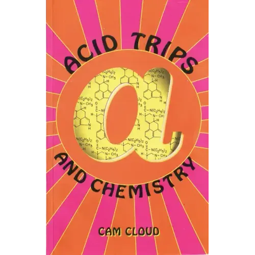 Acid Trips and Chemistry