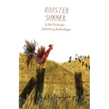 Rooster Summer