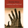 Ambition and Survival: Becoming a Poet