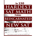 The 150 HARDEST SAT Math Problems REINCARNATED for the NEW SAT