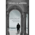 Epilogue: Selected and Last Poems
