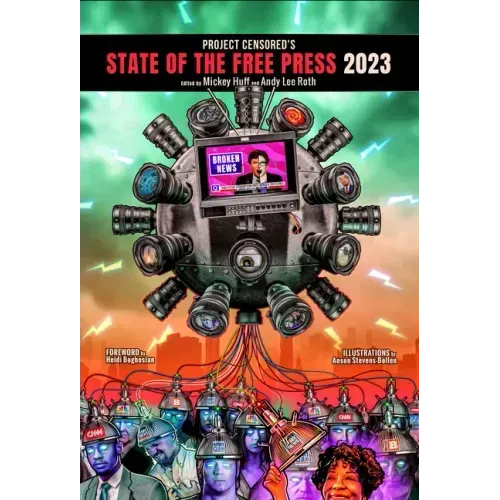 Project Censored's State of the Free Press 2023