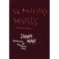 Slashing Sounds: A Bilingual Edition