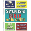 Spanish BIBLE Word Search 120 PUZZLES LARGE PRINT (LETRA GRANDE): 60 Frases de Sanidad y 60 promesas (60 Healing Quotes & 60 Promises Quotes)