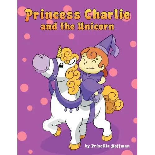 Princess Charlie and the Unicorn