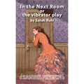 In the Next Room or the Vibrator Play