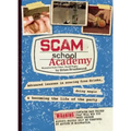 Scam School Academy: Advanced Lessons in Scoring Free Drinks, Doing Magic, and Becoming the Life of the Party