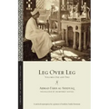 Leg Over Leg: Volumes One and Two