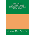 My First Montessori Book of Square Numbers