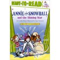 Annie and Snowball and the Shining Star: Ready-To-Read Level 2