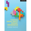 Thinking Deeply about Primary Mathematics