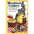 Woodstove Cookery: At Home on the Range