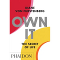 Own It: The Secret to Life
