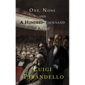 One, None and a Hundred Thousand