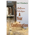 Baltimore Catechism: A Year of Confirmation