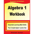 Algebra 1 Workbook: Essential Learning Math Skills Plus Two Algebra 1 Practice Tests