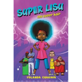 Super Lisu: My Super Hair
