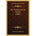 Key To Exercises In Euclid (1880)