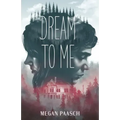 Dream to Me