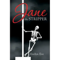 Jane the Stripper