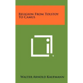 Religion From Tolstoy To Camus