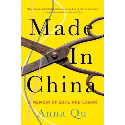 Made in China: A Memoir of Love and Labor