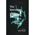 The Vanishing Signs: Essays
