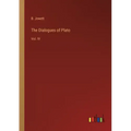 The Dialogues of Plato: Vol. IV