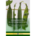 Experiments in Plant Hybridization: The Genetic Heredity Demonstrated by Hybrids of Garden Peas