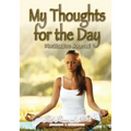 My Thoughts for the Day Meditation Journal