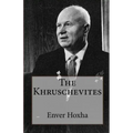The Khruschevites