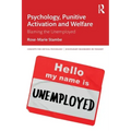 Psychology, Punitive Activation and Welfare: Blaming the Unemployed