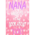 Nana I Wrote This Book About You