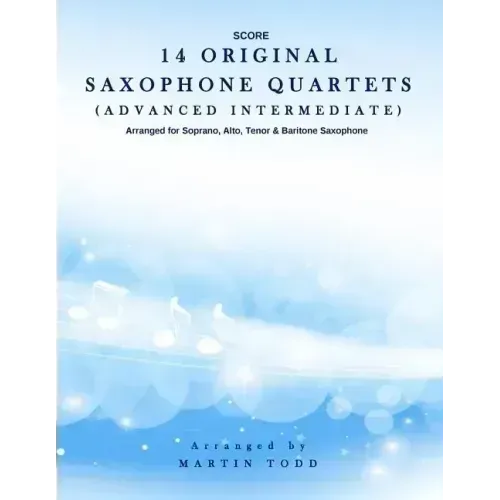 14 Original Saxophone Quartets (Advanced Intermediate): Score