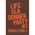 Life Is a Donner Party #2