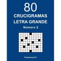 80 Crucigramas Letra Grande - N. 2