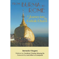 From Burma to Rome: A Journey into the Catholic Church